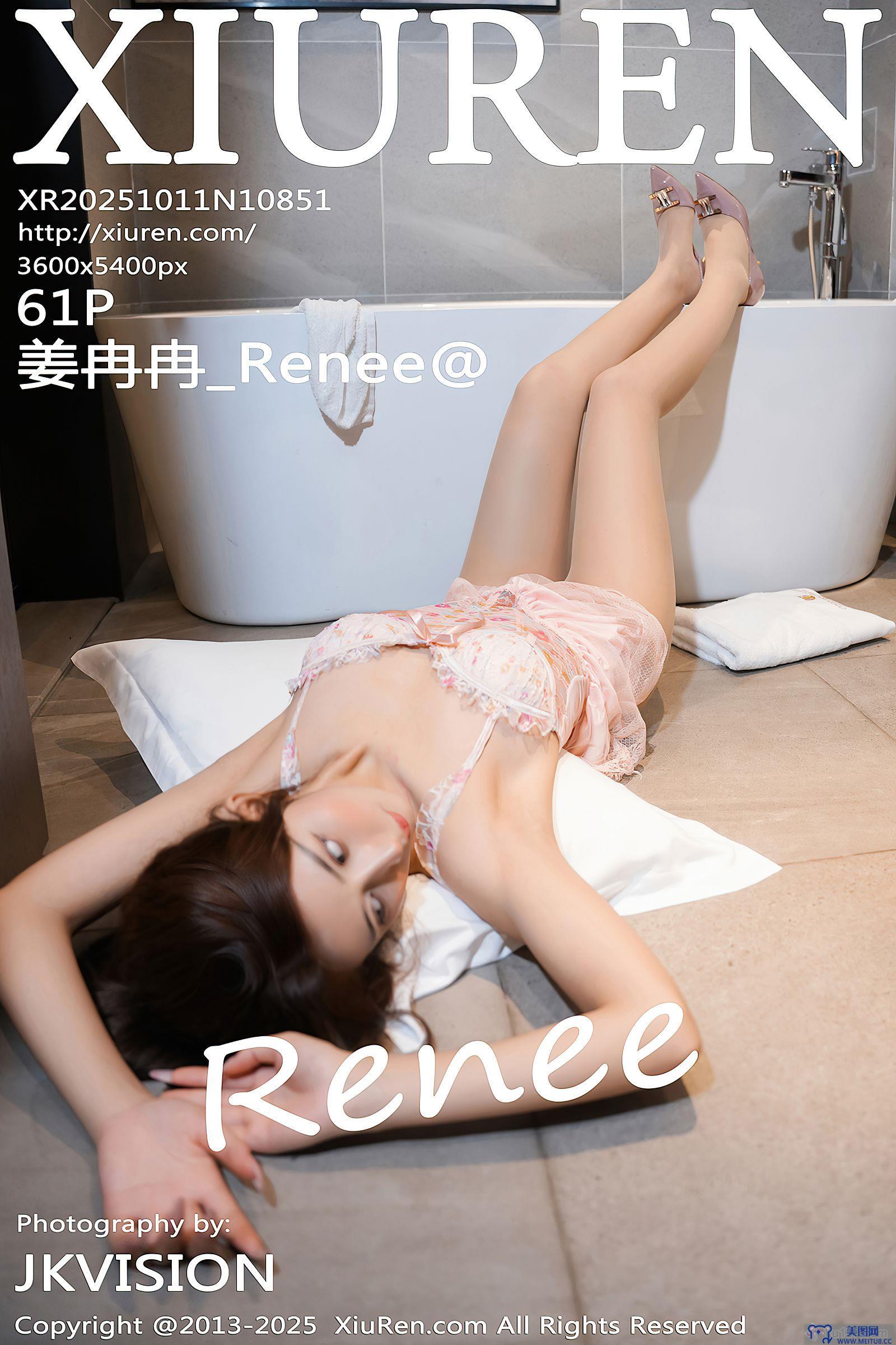 [秀人XIUREN] 2025.10.11 NO.10851 姜冉冉_Renee@