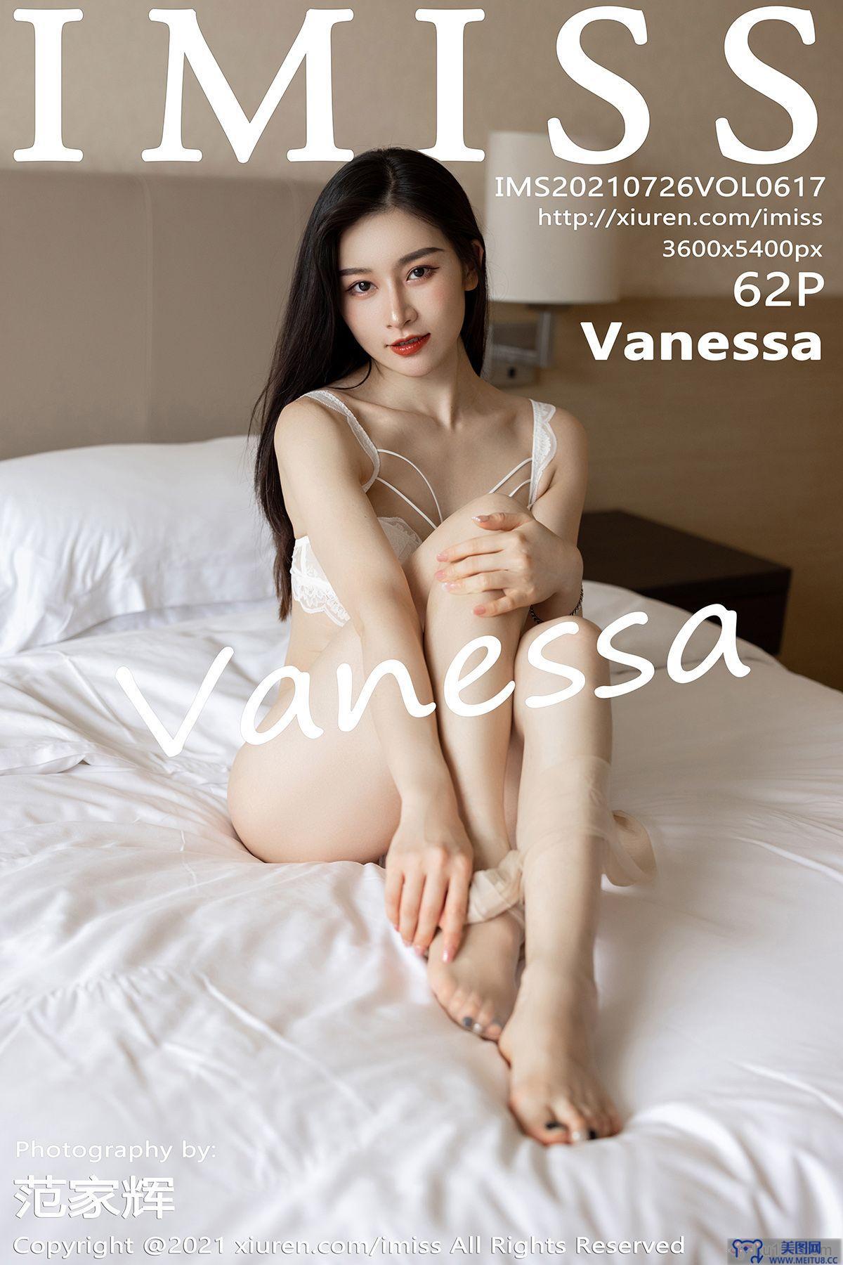 [IMISS爱蜜社美女] 2021.07.26 NO.617 Vanessa