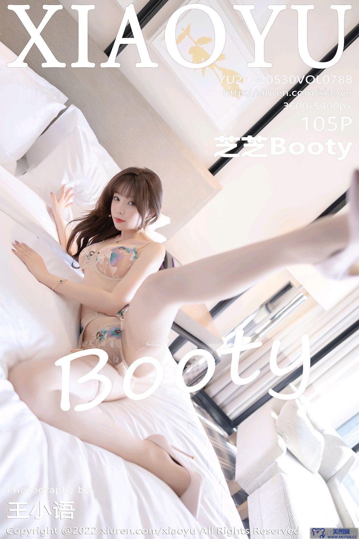 [XIAOYU画语界] 2022.05.30 NO.788 芝芝Booty