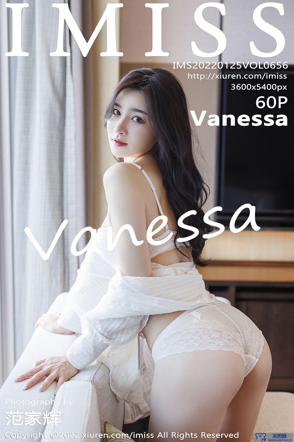 [IMISS爱蜜社美女] 2022.01.25 NO.656 Vanessa