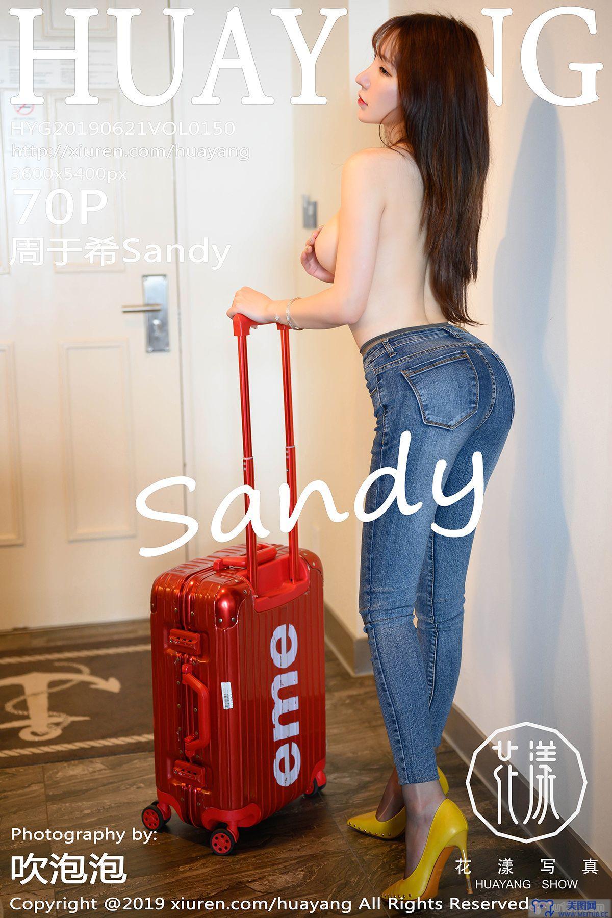 [HuaYang美女] 2019.06.21 VOL.150 周于希Sandy Y