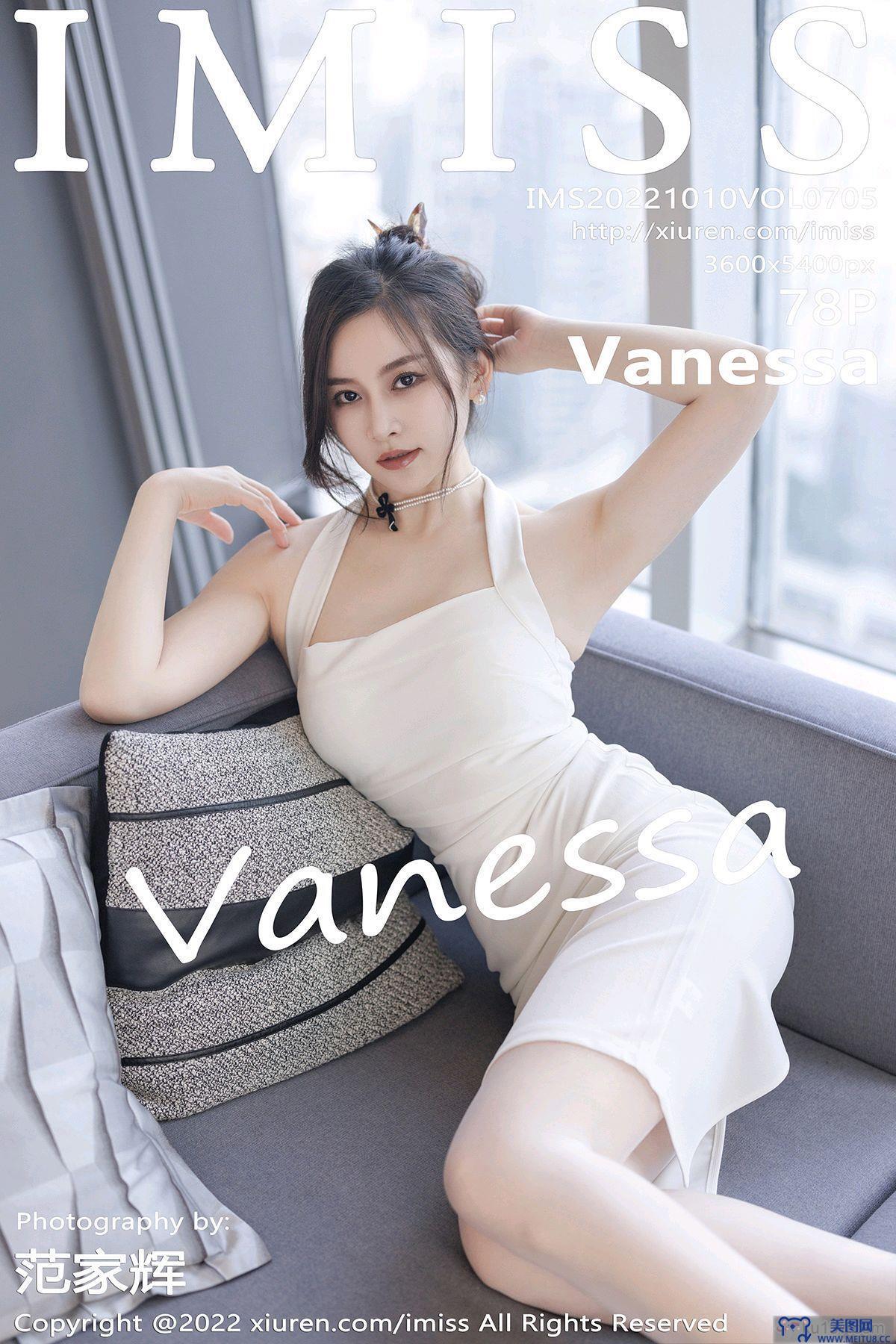 [IMISS爱蜜社美女] 2022.10.10 NO.705 Vanessa