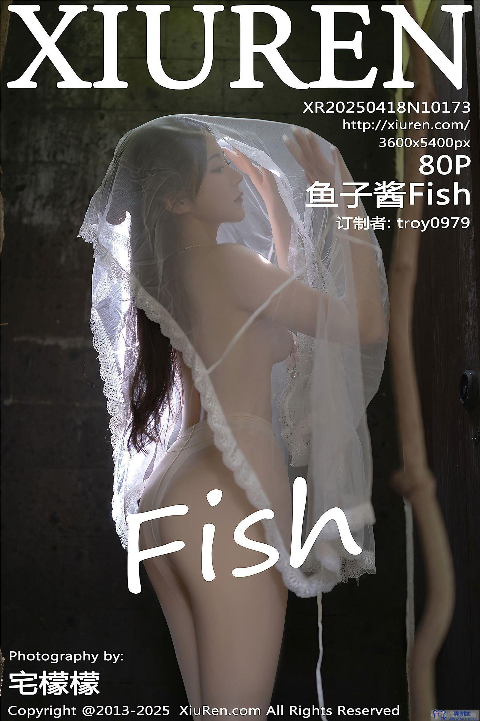 [秀人XIUREN] 2025.04.18 NO.10173 鱼子酱Fish
