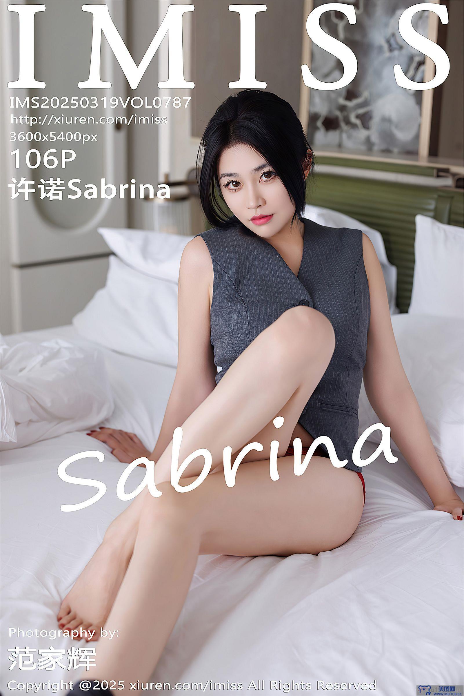 [IMISS爱蜜社美女] 2025.03.19 NO.787 许诺Sabrina
