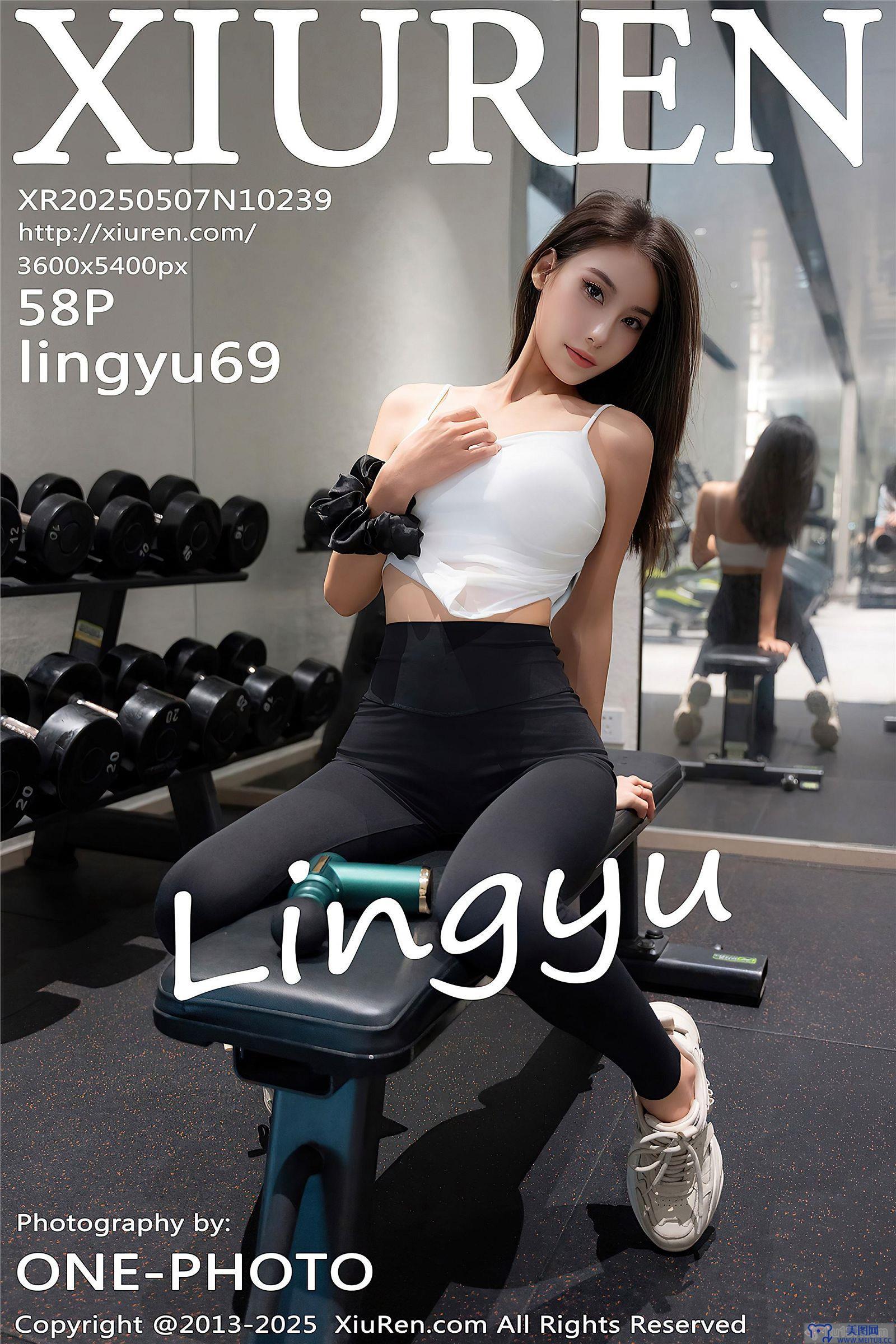 [秀人XIUREN] 2025.05.07 NO.10239 lingyu69
