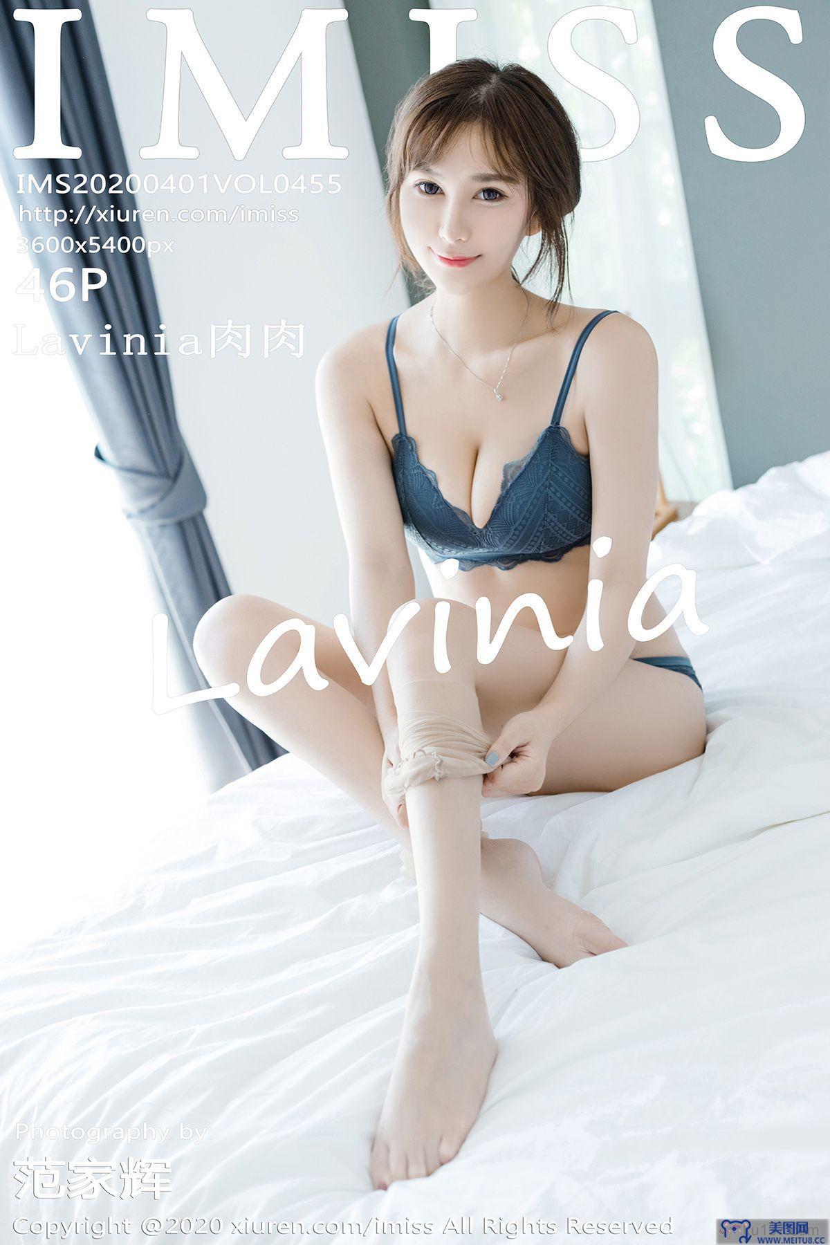 [IMISS爱蜜社美女] 2020.04.01 Vol.455 Lavinia肉肉