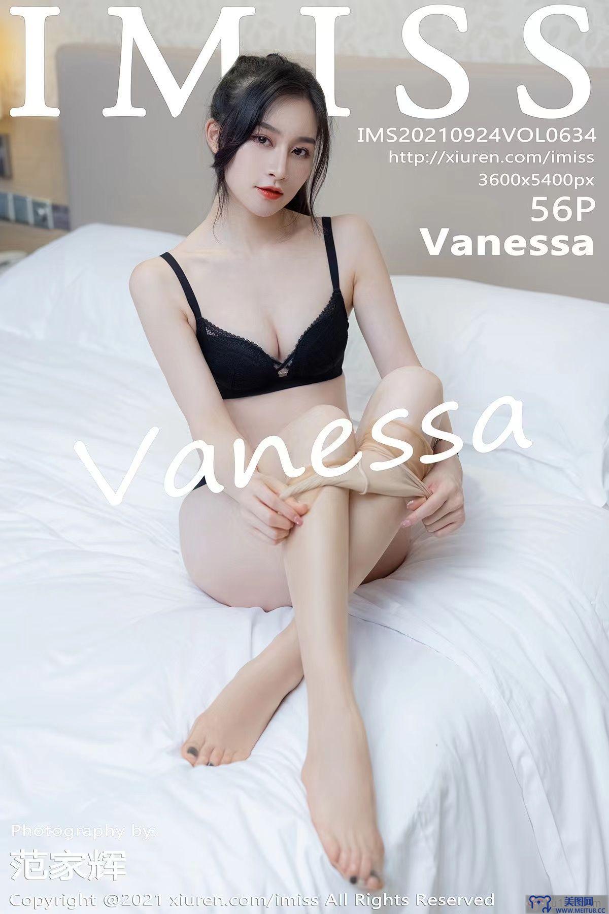 [IMISS爱蜜社美女] 2021.09.24 NO.634 Vanessa